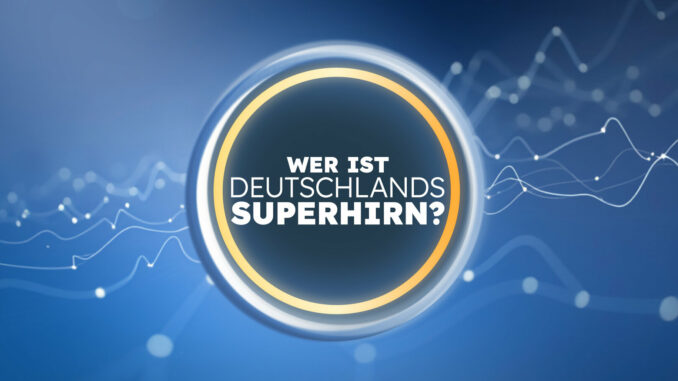 "Wer ist Deutschlands Superhirn?" (über Joyn/SAT.1)